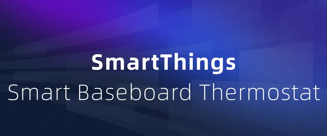 Connect a Smart Baseboard Thermostat under SmartThings via SmartLife