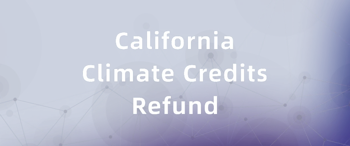 California Climate Credits Refund