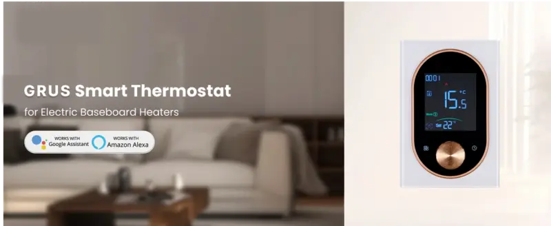 The Grus Smart Thermostat for Electric Baseboard Heaters