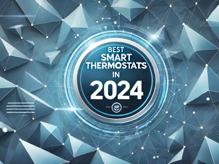 Best Smart Thermostats in 2024